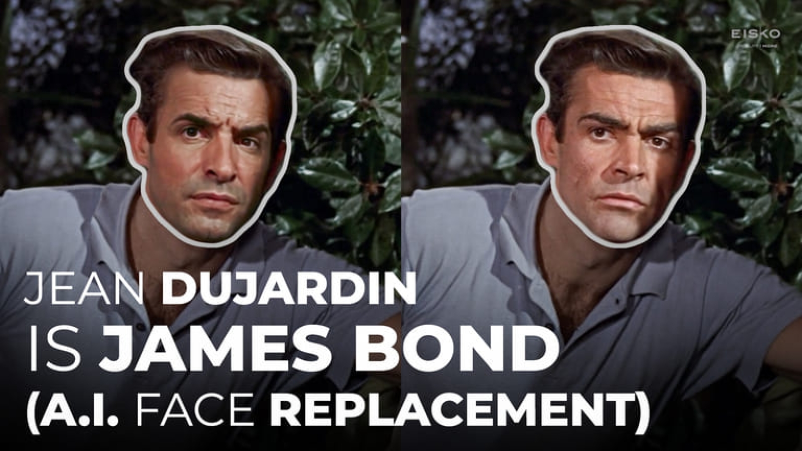 Deepfake of Jean Dujardin and Sean Connery in James Bond Dr No thanks to Eisko AI Face Replacement